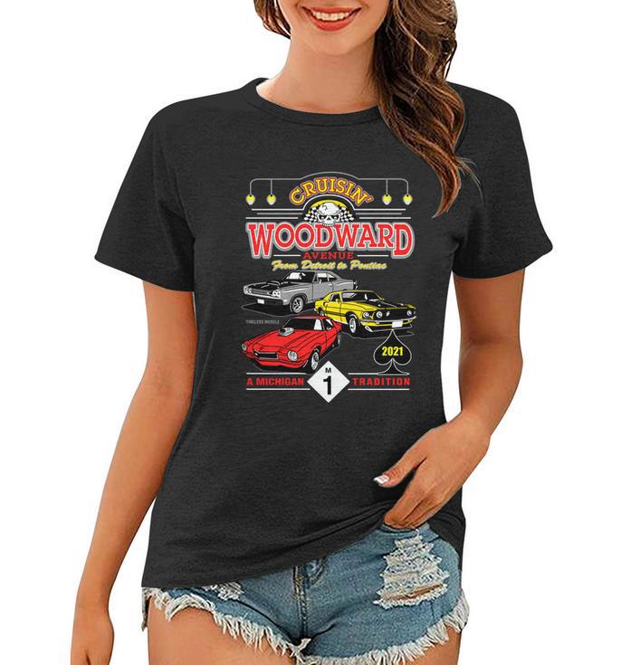 2021 Cruising Woodward Ave Car Cruise Tshirt Women T-shirt