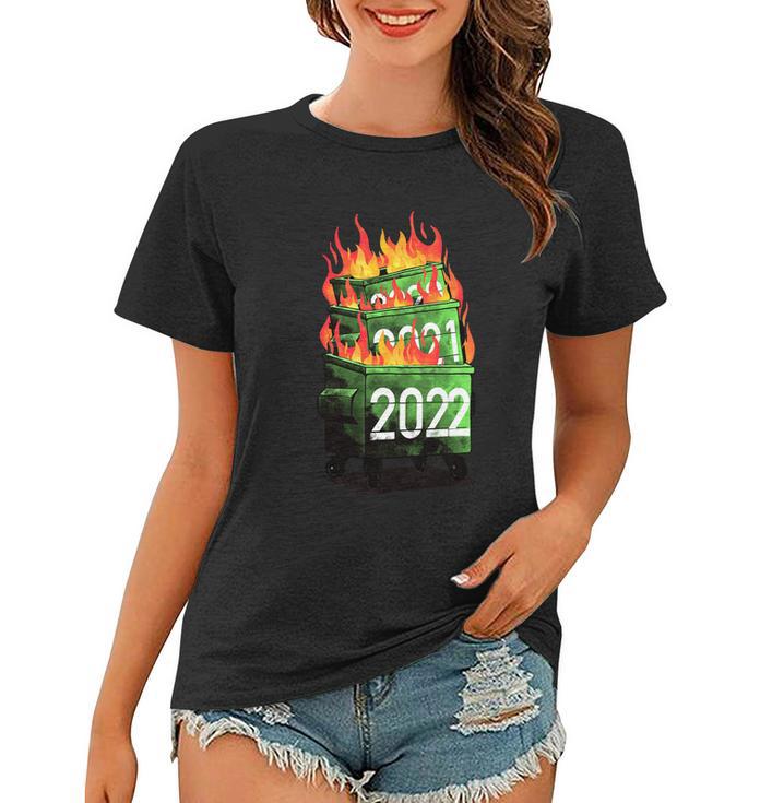 2022 Double Dumpster Fire 2022 Big Trash Can Burned Meme Women T-shirt