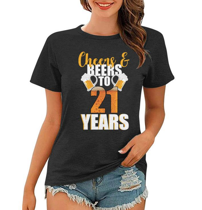 21St Birthday Cheers & Beers To 21 Years Tshirt Women T-shirt