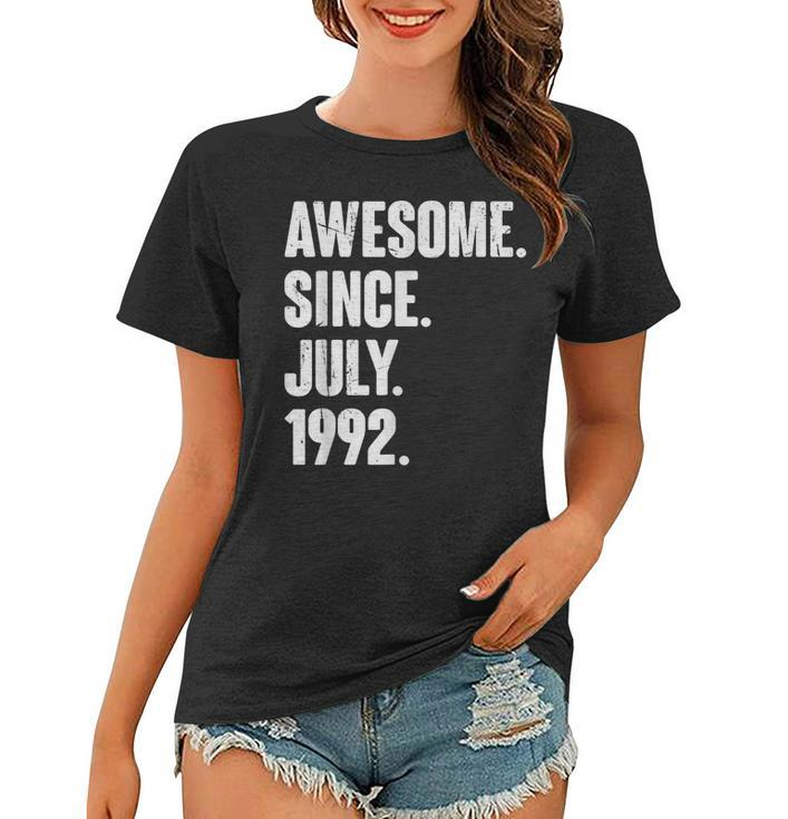 30 Year Old Gift 30Th Birthday Awesome Since July 1992   Women T-shirt