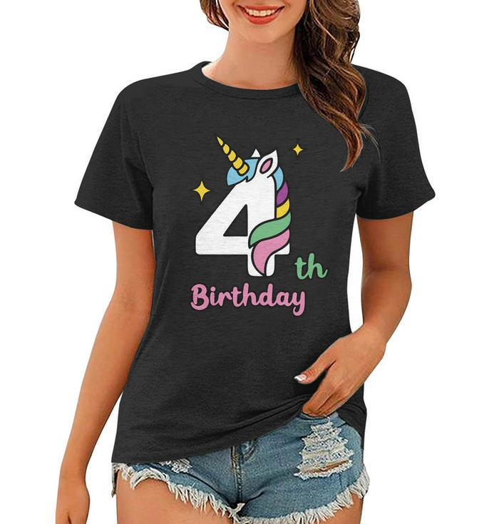 4Th Birthday Unicorn Four Unicorn Birthday Unicorn Birthday Women T-shirt