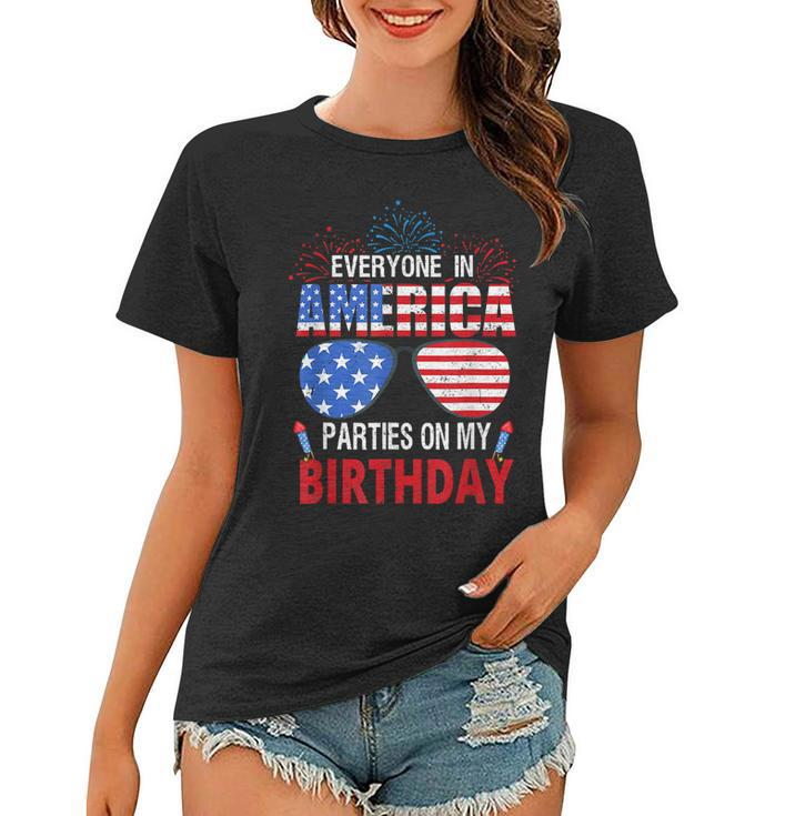 4Th Of July Birthday Gifts Funny Bday Born On 4Th Of July  Women T-shirt