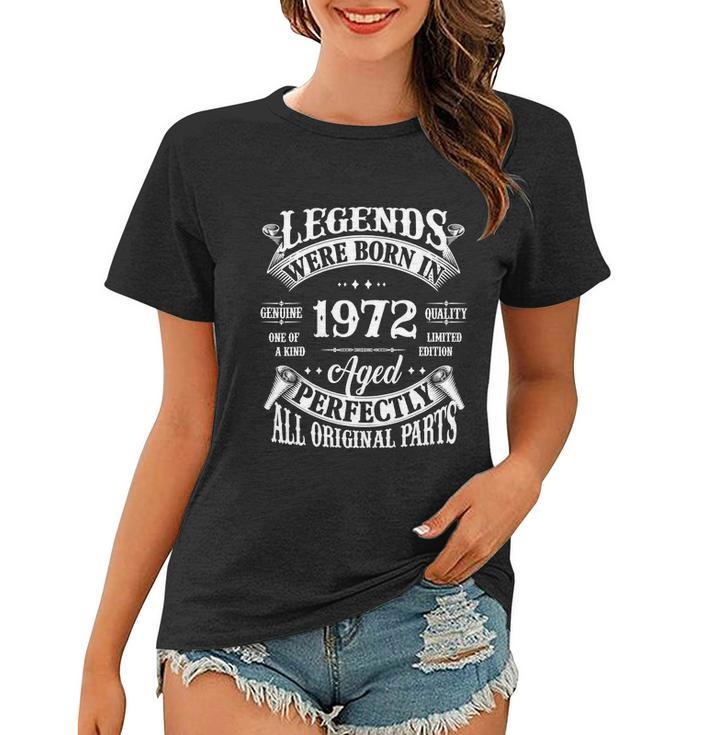 50Th Birthday Funny Gift Vintage Legends Born In 1972 50 Years Old Graphic Design Printed Casual Daily Basic Women T-shirt
