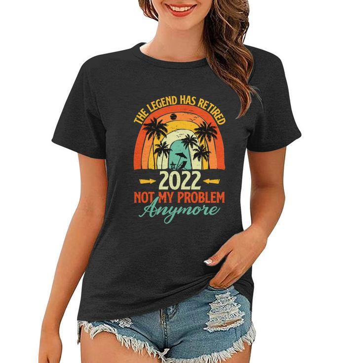 90S Retro Summer Rainbow The Legend Has Retired 2022 Not My Problem Anymore Tshirt Women T-shirt