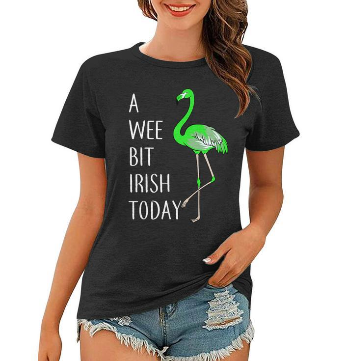 A Wee Bit Irish Today Flamingo Tshirt Women T-shirt