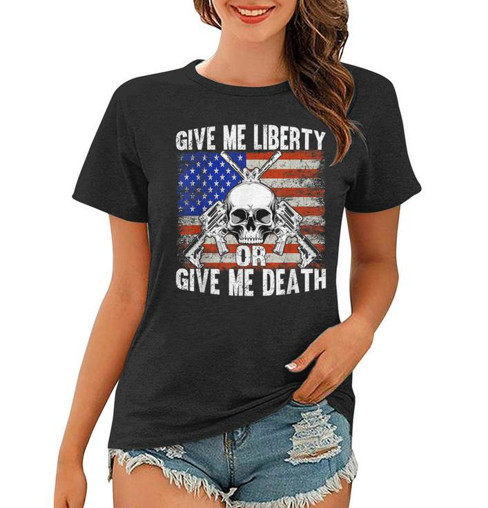 Ar-15 Give Me Liberty Or Give Me Death Skull - Ar15 Rifle  Women T-shirt