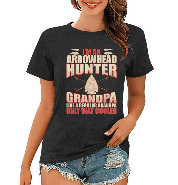 Arrowhead Hunting Funny Arrowhead Hunter Grandpa V2 Women T-shirt