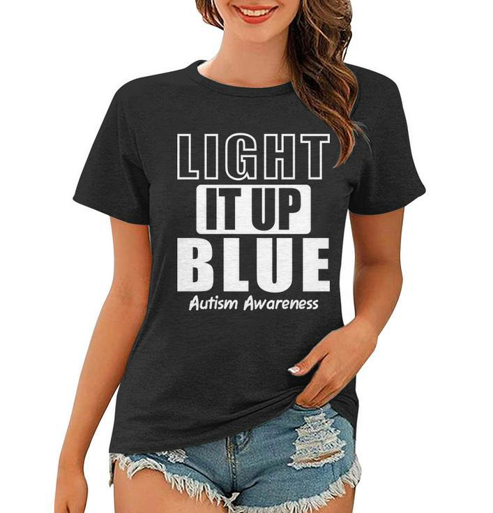 Autism Awareness Light It Up Blue Text Logo Women T-shirt
