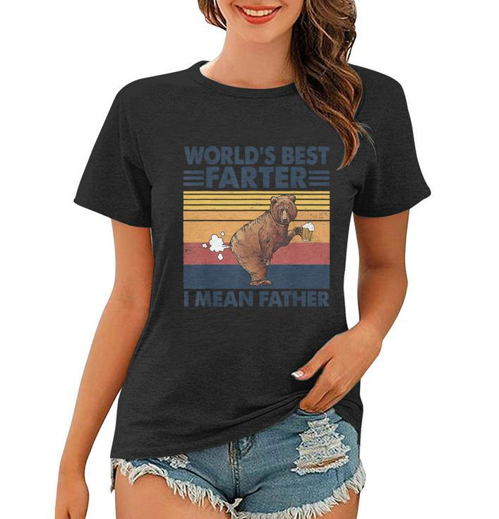 Bear Worlds Best Farter Gift I Mean Father Vintage Retro Gift Women T-shirt