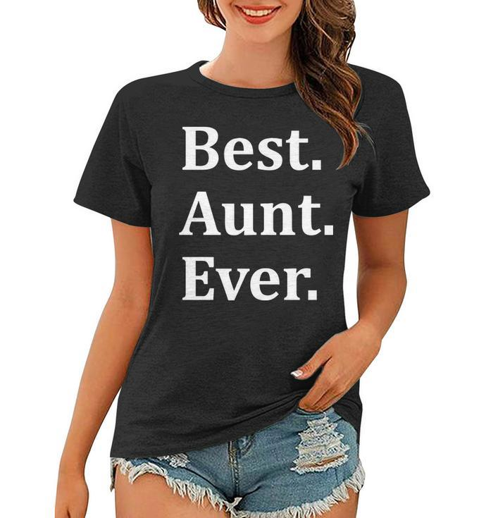 Best Aunt Ever Tshirt Women T-shirt