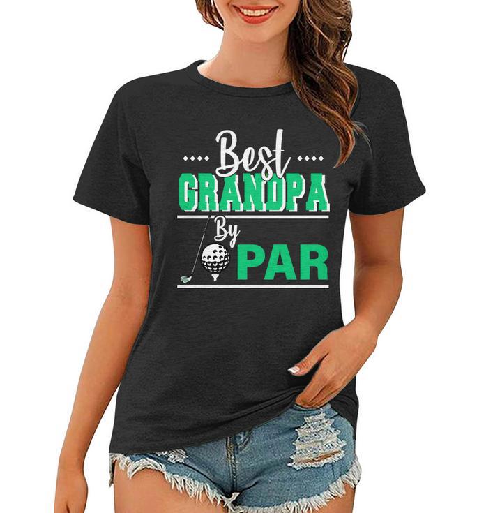 Best Grandpa By Par Tshirt Women T-shirt