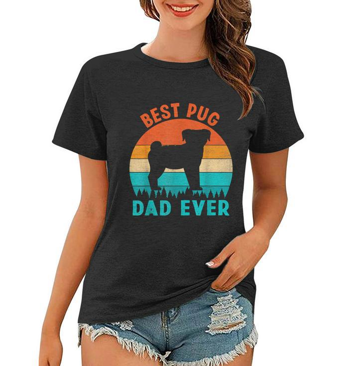 Best Pug Dad Ever Funny Gifts Dog Animal Lovers Walker Cute Graphic Design Printed Casual Daily Basic Women T-shirt