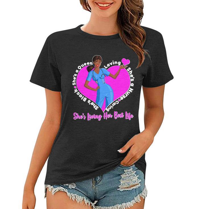 Black Nurse Living Her Best Life Tshirt Women T-shirt