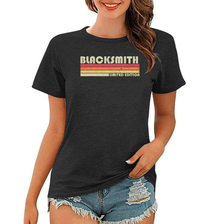 Blacksmith Funny Job Title Profession Birthday Worker Idea Women T-shirt