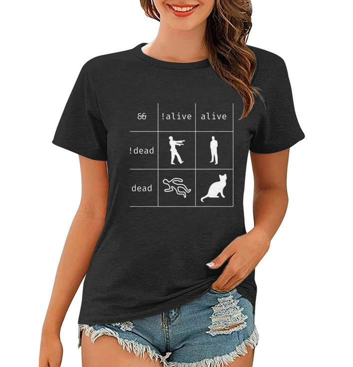 Boolean Logic Alive And Dead Funny Programmer Cat Tshirt Women T-shirt