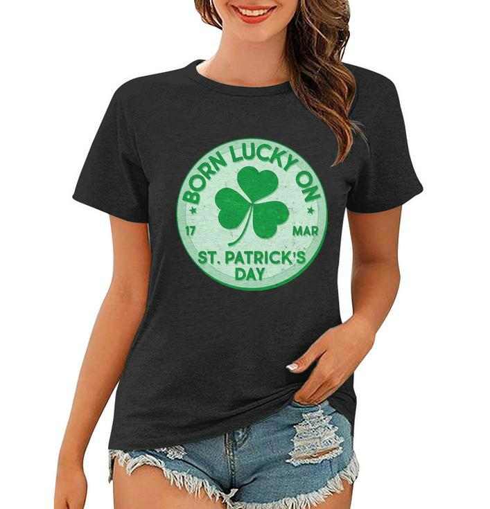 Born Lucky On St Patricks Day Graphic Design Printed Casual Daily Basic Women T-shirt