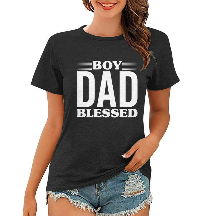 Boy Dad Blessed Women T-shirt