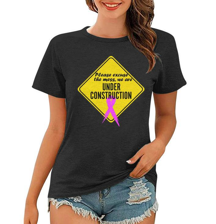 Breast Cancer Under Construction Sign  Women T-shirt