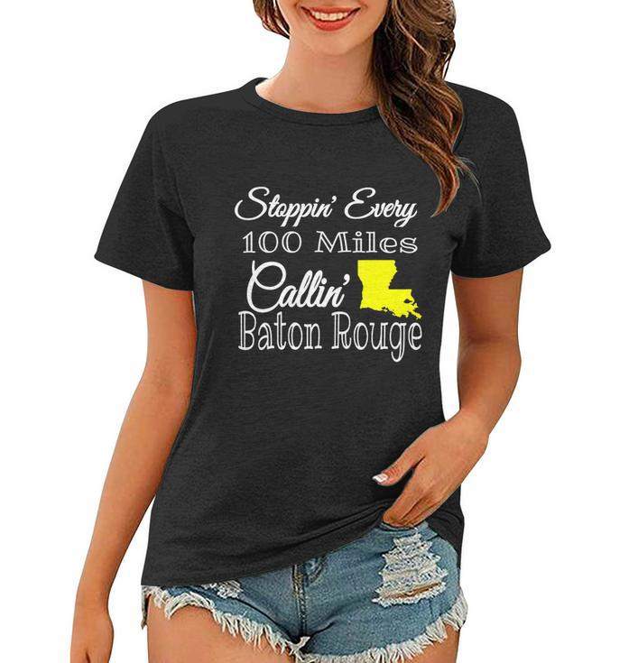 Callin Baton Rouge Music Concert Women T-shirt