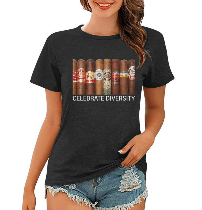 Celebrate Diversity Cigars Women T-shirt