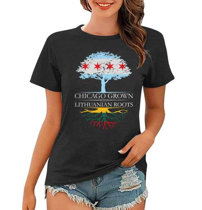 Chicago Grown With Lithuanian Roots Tshirt Women T-shirt