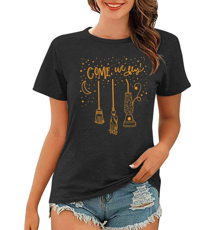 Come We Fly Witch Mop Broom Vacuum Flying Halloween Night  Women T-shirt