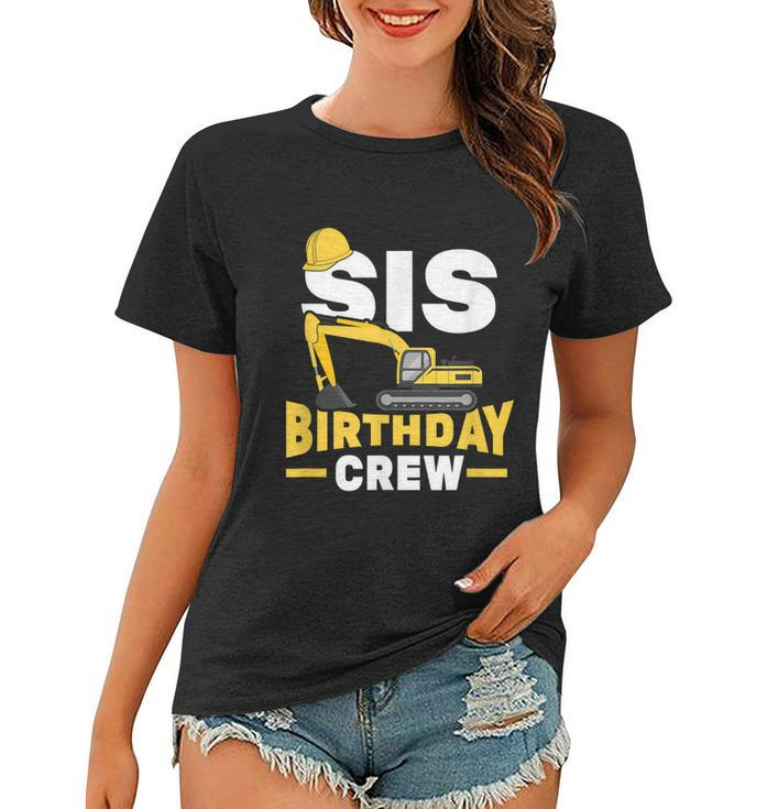 Construction Birthday Party Digger Sister Sis Birthday Crew Graphic Design Printed Casual Daily Basic Women T-shirt