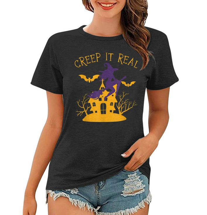 Creep It Real Witch Broom Funny Spooky Halloween  Women T-shirt
