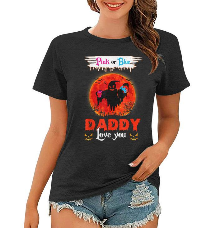 Daddy Pink Or Blue Gender Reveal Moon Witch Halloween Party  Women T-shirt