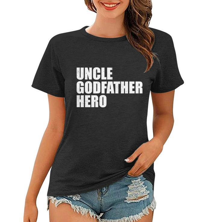 Distressed Uncle Godfather Hero Women T-shirt