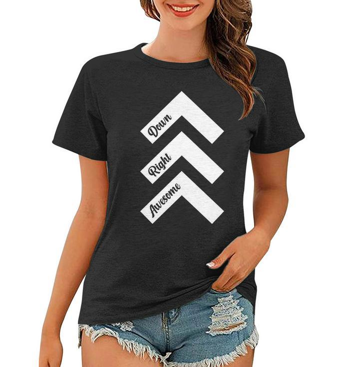 Down Right Awesome Arrow Down Syndrome Awareness Tshirt Women T-shirt