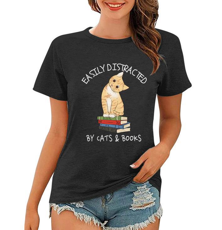 Easily Distracted By Cats And Books Gift Cat And Book Lover Gift Tshirt Women T-shirt