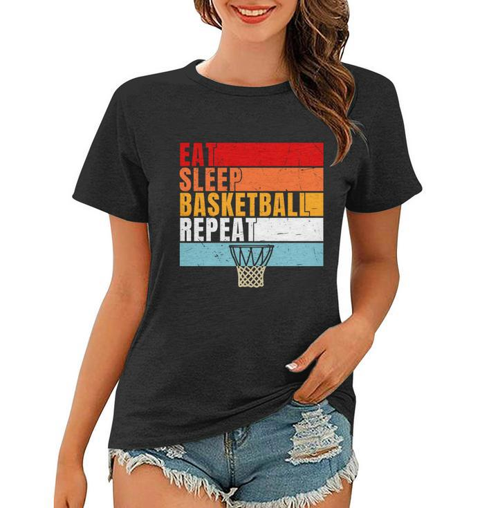 Eat Sleep Basketball Repeat Vintage Basketball Player Basketball Hoop Women T-shirt
