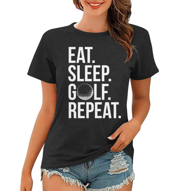 Eat Sleep Golf Repeat Tshirt Women T-shirt