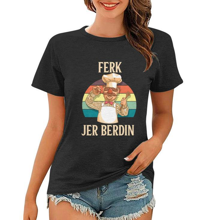 Ferk Jer Berdin Tshirt Women T-shirt