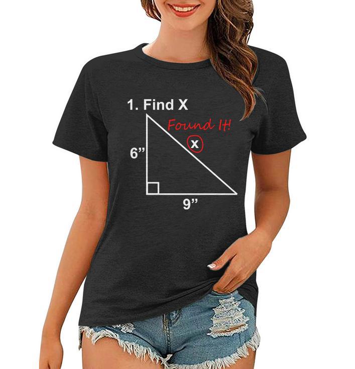 Find X Found It Funny Math School Tshirt Women T-shirt