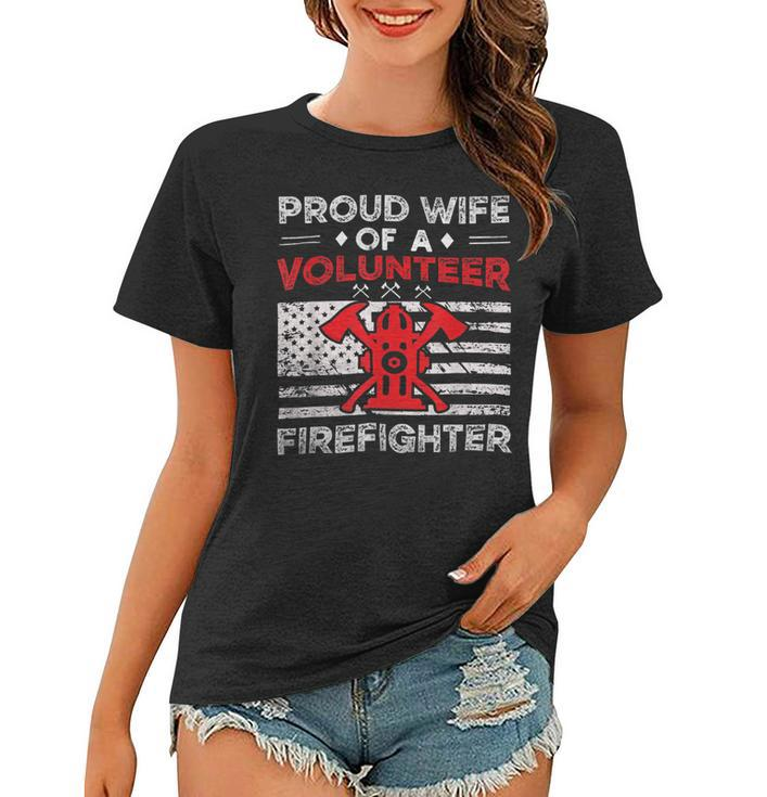 Firefighter Proud Wife Of A Volunteer Firefighter Fire Wife Women T-shirt