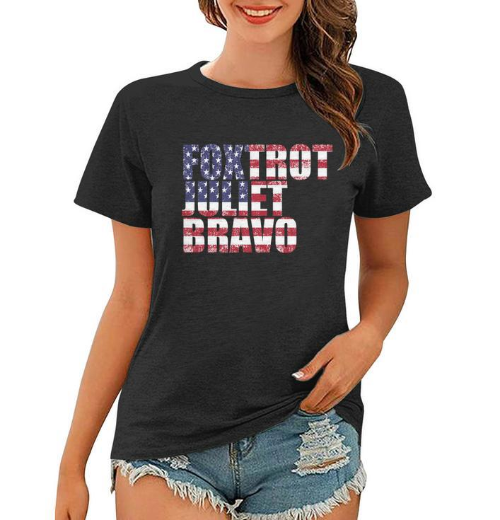 Fjb Foxtrot Juliet Bravo Usa Anti Biden Tshirt Women T-shirt