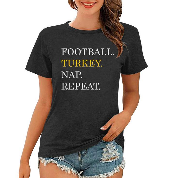 Football Turkey Nap Repeat Thanksgiving Women T-shirt