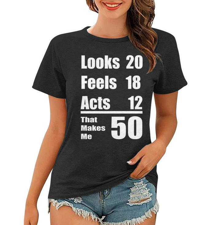 Funny 50Th Birthday Fifty Years Tshirt Women T-shirt