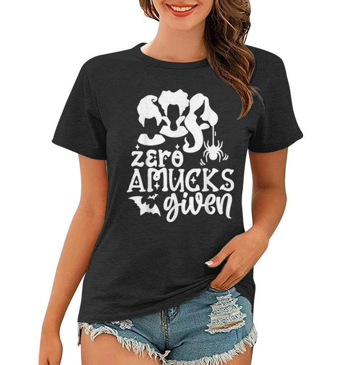 Funny Amuck Halloween Witch - Zero Amucks Given Costume  Women T-shirt