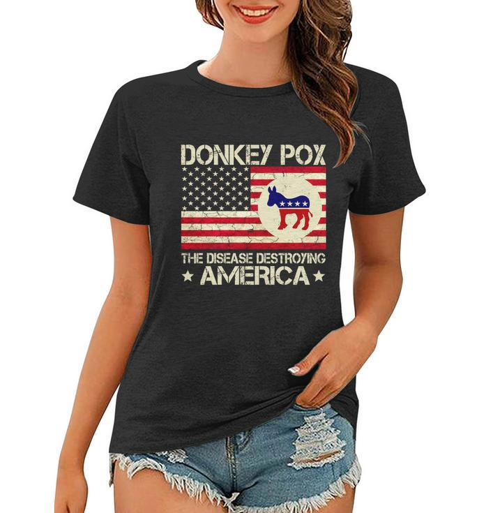 Funny Anti Biden Donkey Pox The Disease Destroying America Funny Anti Biden Women T-shirt