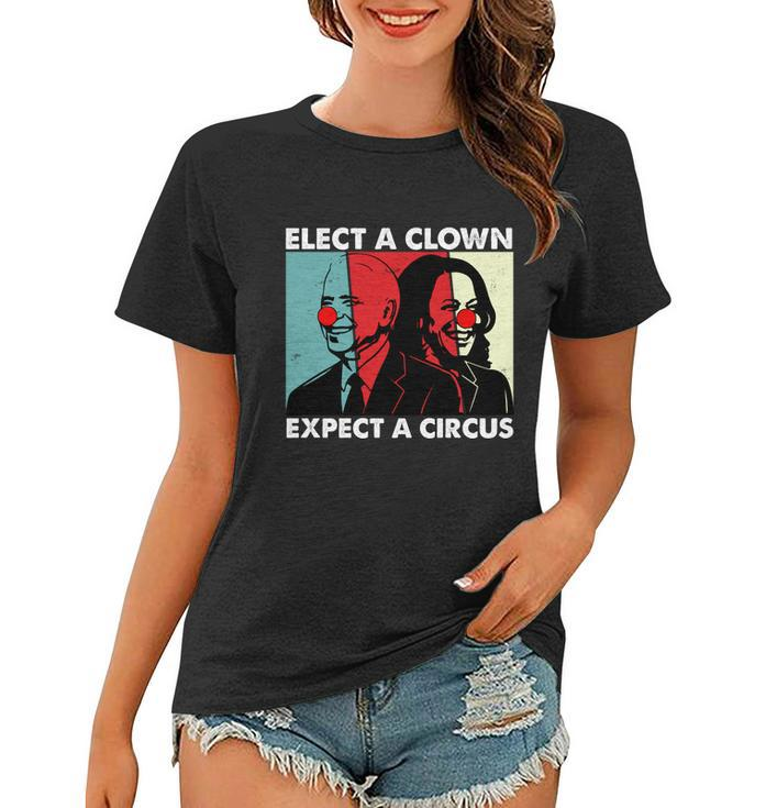 Funny Anti Biden Elect A Clown Expect A Circus Anti Joe Biden Design Women T-shirt