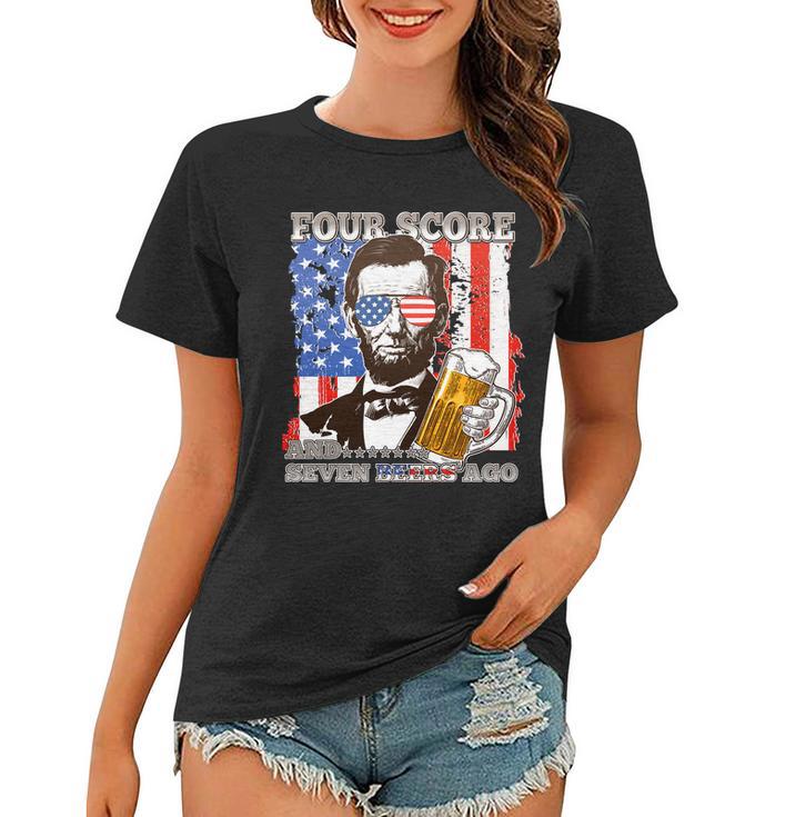 Funny Four Score And Seven Beers Ago Abe Lincoln Women T-shirt