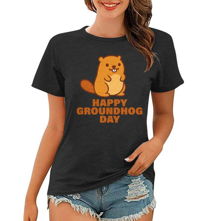Funny Happy Groundhog Day Tshirt Women T-shirt