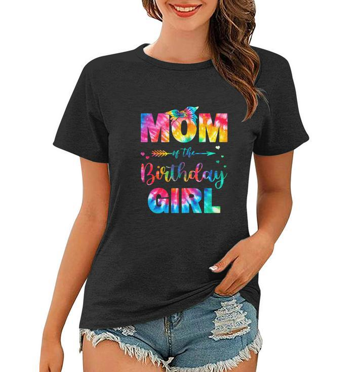 Funny Mom Of The Birthday Girl Mama Tie Dye Women T-shirt