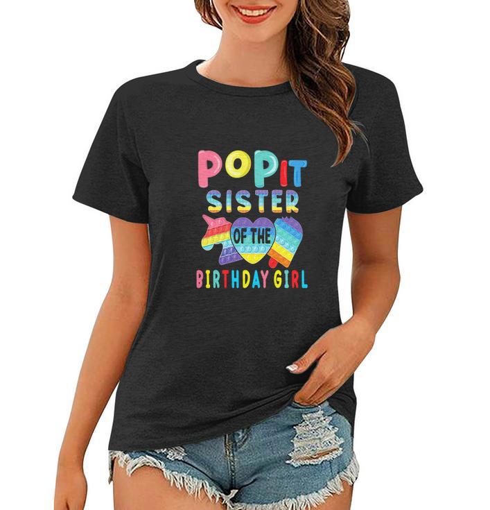 Funny Sister Of The Birthday Girl Pop It Unicorn Birthday Women T-shirt