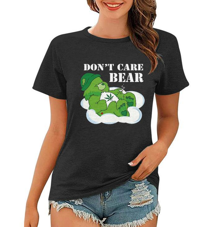 Funny Weed Bear Herb Bear Gift Dont Care Cute Bear Gift Tshirt Women T-shirt