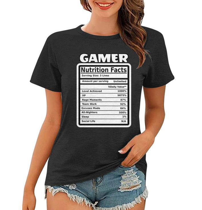 Gamer Nutriotion Facts Women T-shirt