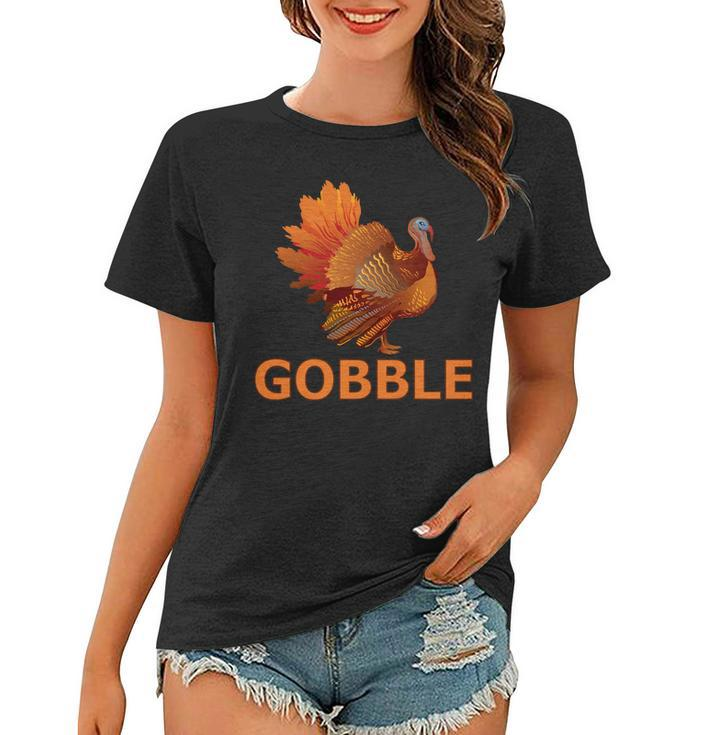 Gobble Turkey Thanksgiving Tshirt Women T-shirt